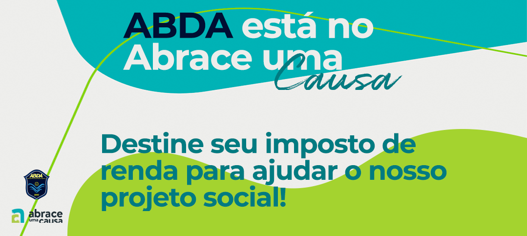 Abrace Uma Causa ABDA - Como doar seu Imposto de Renda